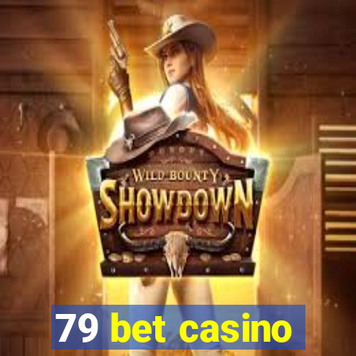 79 bet casino